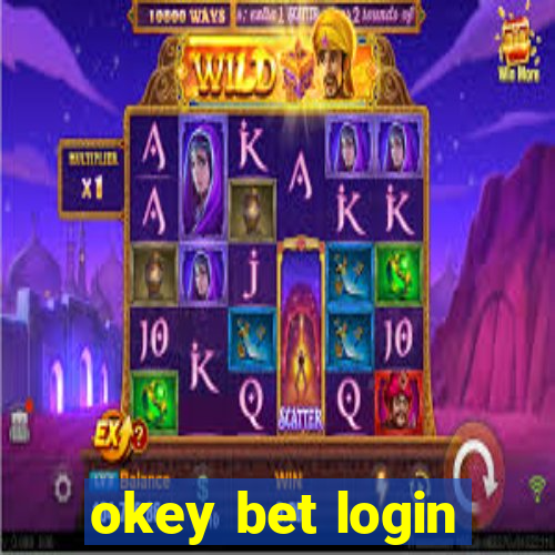 okey bet login